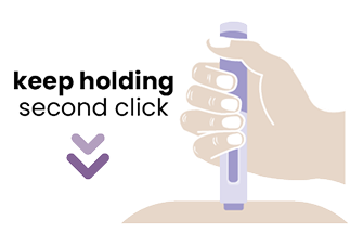 Keep holding down on the autoinjector until you hear a second click